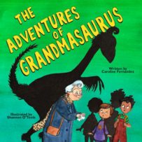 le avventure di Grandmasaurus di Caroline Fernandez