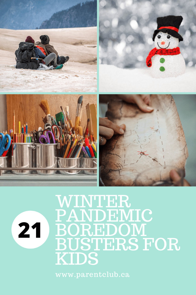 Winter-Pandemia-Boredom-Busters-for-Kids-via-www.parentclub.ca-kid-activities-winter-fun-kids